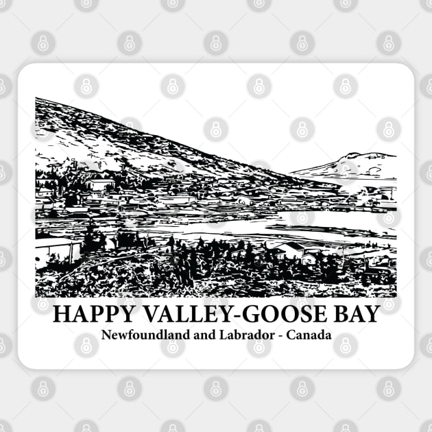 Happy Valley-Goose Bay - Newfoundland and Labrador Magnet by Lakeric